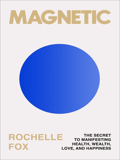 Title details for Magnetic by Rochelle Fox - Wait list